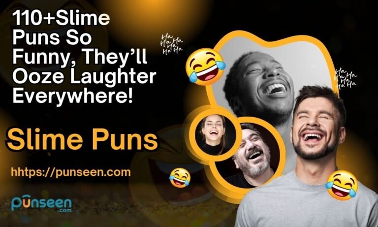 Slime Puns So Funny,
