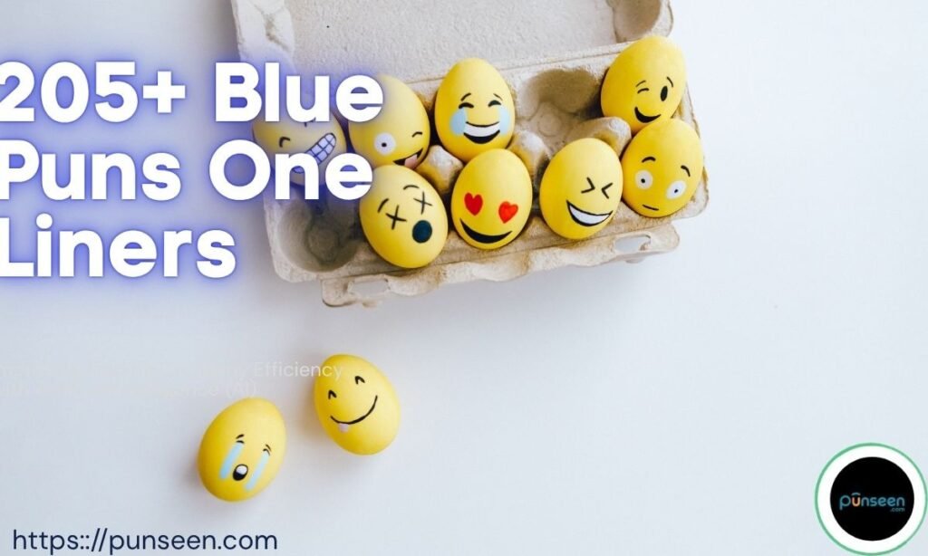 205+ Blue Puns One Liners