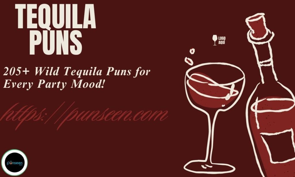 Wild Tequila Puns