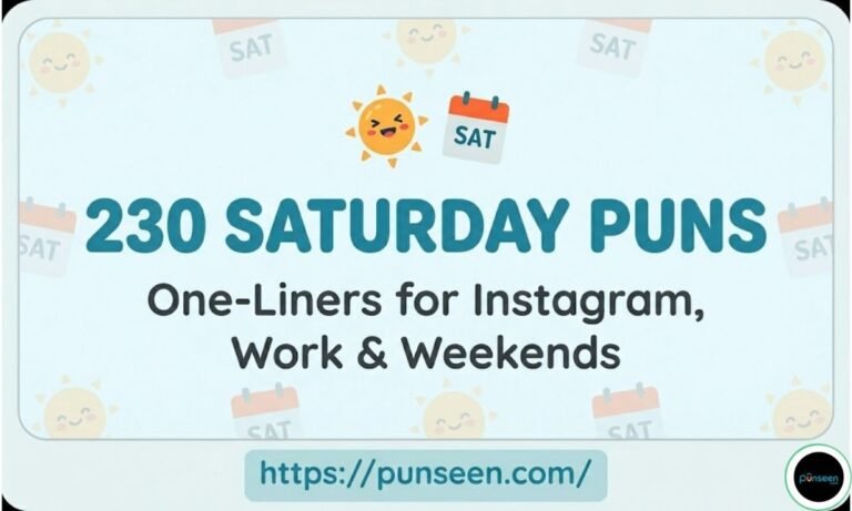 Saturday Puns: One-Liners For Instagram, Work & Weekends