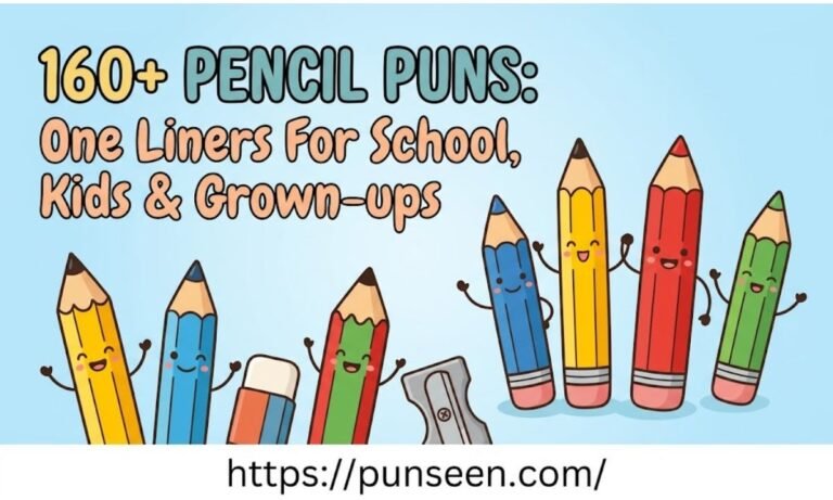 Pencil Puns: One Liners For School, Kids & Grown-ups