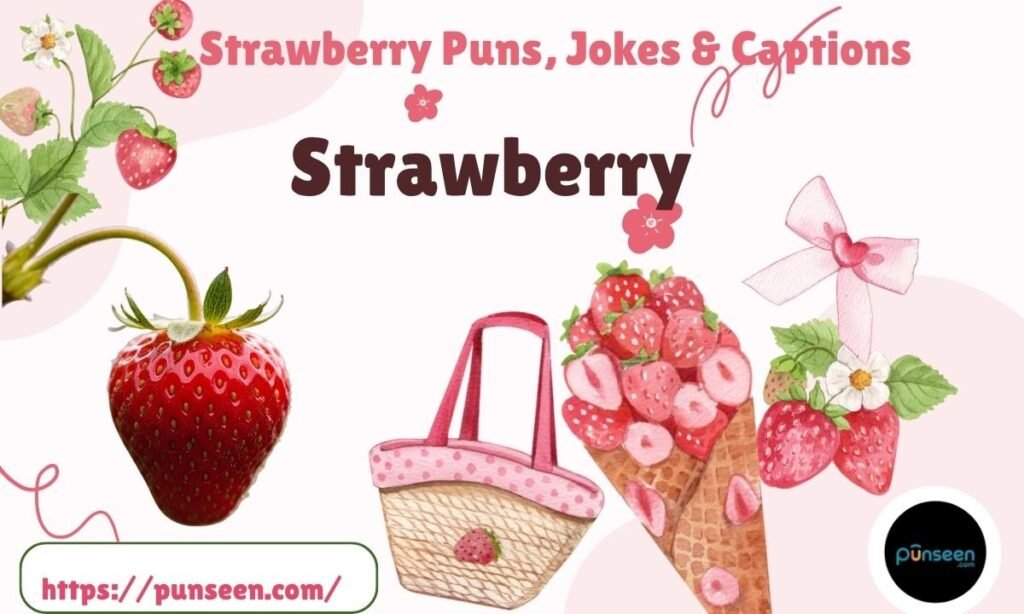 Strawberry Puns, Jokes & Captions That Are Berry Hard to Resist