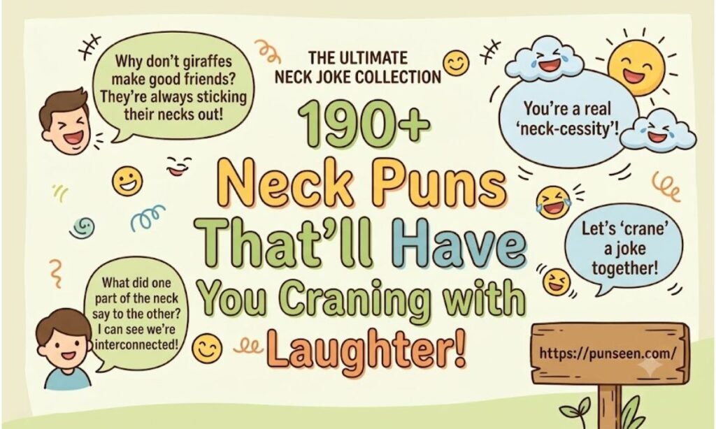 190+ Neck Puns That’ll Have You Craning with Laughter!